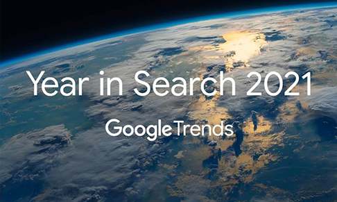 Google Trends reveals Year in Search 2021 report
